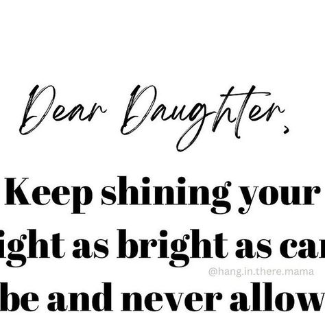 Hang in there, Mama by Ali Flynn| Motherhood| Teens on Instagram: "Dear daughter, love mom ❤️xo #motherdaughter #raisingdaughters #parentingdaughters #raisinggirls #momblogger" Quotes To My Daughter From Mom, Mama Quotes Daughters, Quotes To Daughter From Mother, Only Daughter Quotes, Dear Daughter Quotes, Mom To Daughter Quotes, Daughter Quotes From Mom Proud, Strong Daughter Quotes From Mom, Proud Of You Quotes Daughter