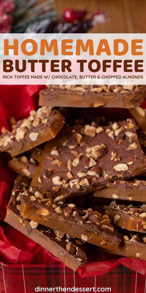 Butter Toffee is rich, unbelievably easy homemade toffee made with easy ingredients like chocolate, sugar, butter, and chopped almonds. The perfect Christmas dessert or holiday gift! Microwave Toffee Recipe, Butter Toffee Recipe, English Toffee Recipe, Perfect Christmas Dessert, Walnut Fudge, Homemade Toffee, Almond Toffee, Brown Sugar Recipes, Toffee Recipe