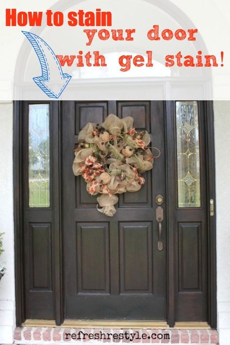 Stained Front Door, Painting Wood Trim, Masonite Interior Doors, Gel Stains, Door Makeover Diy, Black Interior Doors, Front Door Makeover, Wood Exterior Door, Interior Wood Doors