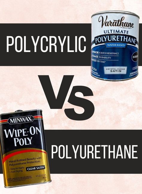 Which should you use for your project- polycrylic vs polyurethane? Here's a breakdown of the differences so you can make the best decision for your needs. Wipe On Poly, Painted Furniture For Sale, Chalk Paint Wax, Vintage Painted Furniture, Dark Paint Colors, Staining Cabinets, Furniture Painting Techniques, Furniture Wax, Mineral Spirits