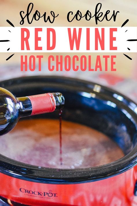 Crockpot Hot Cocoa, Hot Chocolate Spiked, Hot Cocoa Crockpot Recipe, Wine Hot Chocolate, Hot Chocolate Wine, Spiked Hot Cocoa, Red Wine Hot Chocolate, Red Wine Recipe, Spiked Hot Chocolate