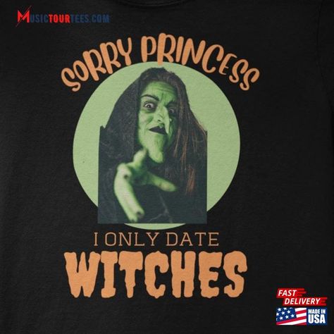 I Only Date Witches Funny Halloween Witch Girlfriend Spooking Dating Sorry Princess Graphic T-Shirt Unisex Classic Check more at https://musictourtees.com/product/i-only-date-witches-funny-halloween-witch-girlfriend-spooking-dating-sorry-princess-graphic-t-shirt-unisex-classic/ Witch Girlfriend, A Witch, Funny Halloween, Halloween Witch, Halloween Funny, Graphic T Shirt, Witch, Graphic Tshirt, Halloween