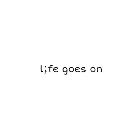 Life Goes On Tattoo Symbol, Simple Kpop Tattoo, Life Is Goes On, And Life Goes On, Cool Tattoos For Women Simple, Small Bts Tattoos, Life Goes On Tattoo Ideas, Bts Small Tattoos, Small Bts Inspired Tattoos