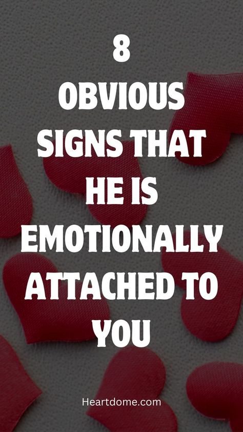 8 OBVIOUS SIGNS THAT HE IS EMOTIONALLY ATTACHED TO YOU Relationship Boundaries Quotes, Secret Relationship Quotes, Friendship Advice, Sibling Bonding, Intimacy Quotes, Emotional Attachment, Relationships Tips, Emotionally Attached, Communication Tips