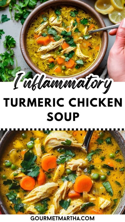 Anti-Inflammatory Turmeric Chicken Soup Immunity Boosting Turmeric Chicken Soup, Recipe With Turmeric, Anti Inflammation Tumeric Chicken Soup, Quick Sick Meals, Foods For Immunity, Recipes To Boost Immune System, Sickness Soup Recipes, Nourishing Winter Meals, Flavorful Soup Recipes