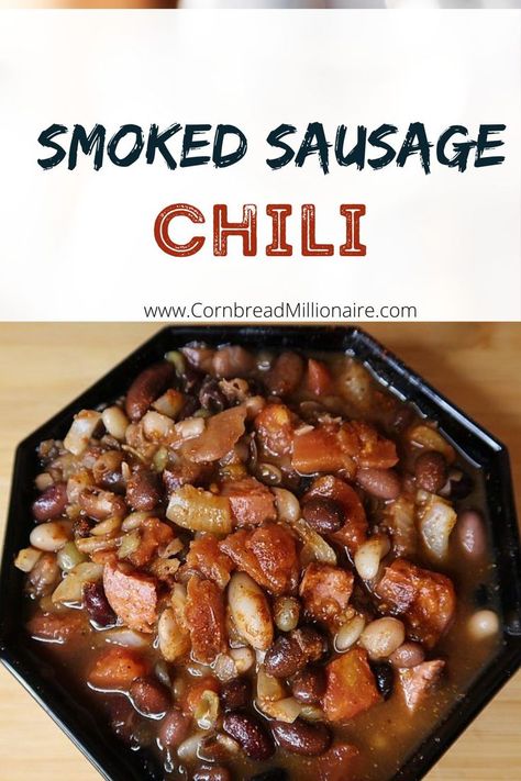 Smoked Sausage Chili is savory, hearty and delicious comfort food. This new recipe tastes better and is much easier to make than the first version. Keeps well in the fridge. Bean Ham Soup, Sausage Chili Recipe, Unique Chili Recipes, Sausage Chili, Smoked Sausage Recipes, Classic Southern Recipes, Chili And Cornbread, Chili Ingredients, Hearty Comfort Food