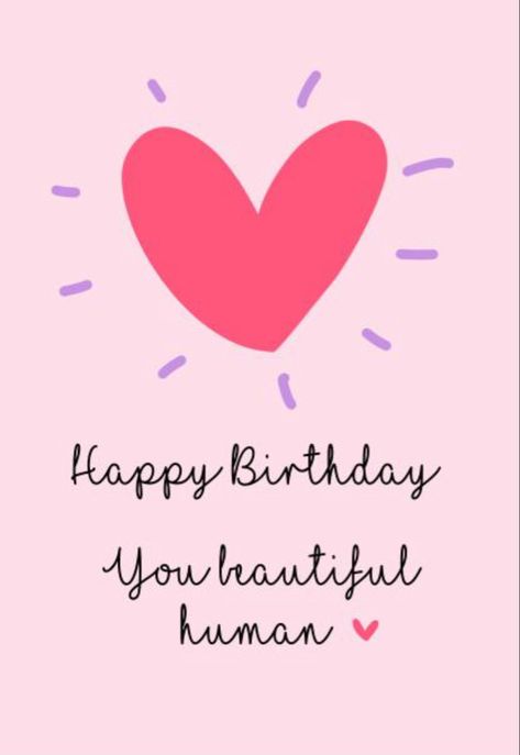 A heartfelt birthday card for a wonderful human Colourful Birthday, Happy Birthday Wishes Messages, Birthday Wishes For Brother, Birthday Greetings Friend, Happy Birthday Art, Happy Birthday Greetings Friends, Happy Birthday Beautiful, Happy Birthday Wishes Images, Birthday Wishes Messages