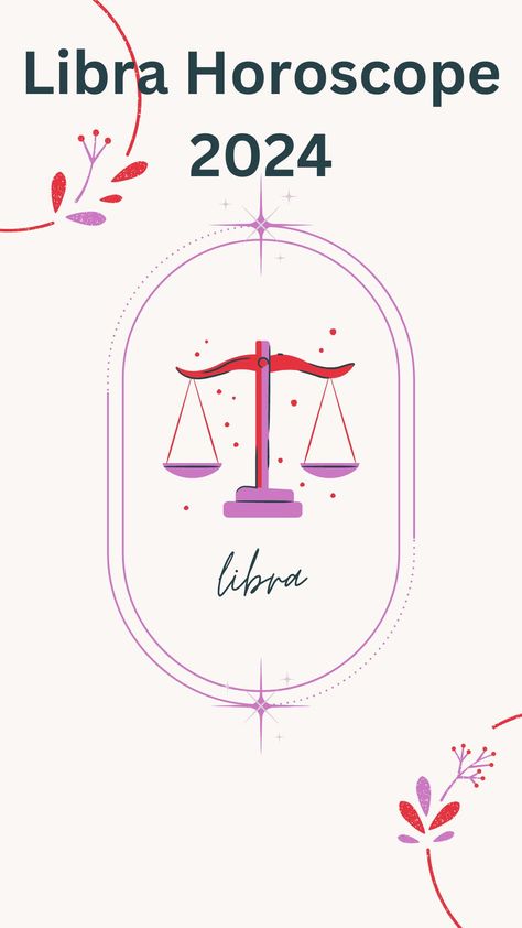 In this article you will get Libra Horoscope 2024 for love, health, career, etc. You will get Lucky colors, Numbers of Libra. Libra Lucky Numbers, Libra Career, Libra Horoscope Today, March Horoscope, December Horoscope, Yearly Horoscope, Libra Women, Aquarius Horoscope, Scorpio Horoscope