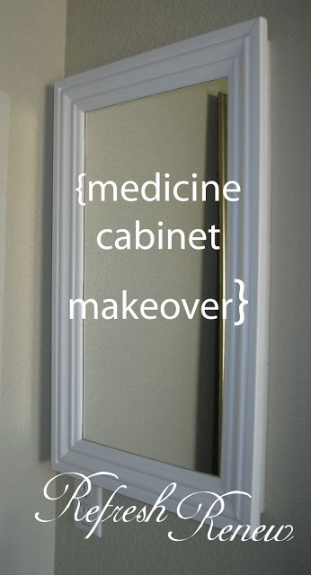 Refresh - Renew: Medicine Cabinet Make-over Medicine Cabinet Makeover, Old Medicine Cabinets, Bathroom Cabinet Makeover, Bathroom Mirror Makeover, Bathroom Cabinets Diy, Mirror Makeover, Bathroom Mirror Cabinet, Cabinet Makeover, Up House