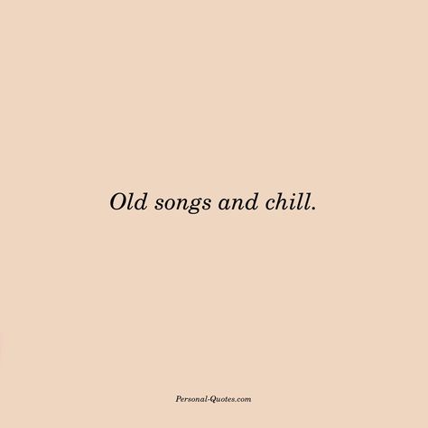 Im Old School Quotes, Old Songs Quotes, Old School Quotes, Music Lover Quote, Songs Quotes, Love Quotes Life, Old Songs, Lovers Quotes, School Quotes