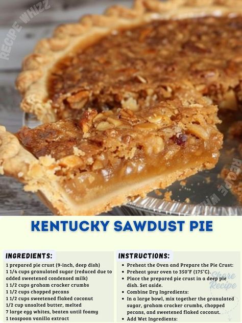 Recipe Whizz Kentucky Saw Dust Pie, Kentucky Sawdust Pie Recipe, Kentucky Sawdust Pie, Sawdust Pie, Pies & Tarts, Sweetened Condensed Milk, Deep Dish, Sweets Desserts, Condensed Milk