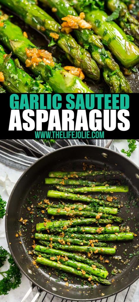 Asparagus On The Stove, Garlic Green Bean Recipes, Sauteed Asparagus, Recipes Asparagus, Asparagus Recipes Oven, Asparagus Garlic, Easy Asparagus Recipes, Saute Asparagus, Best Asparagus Recipe