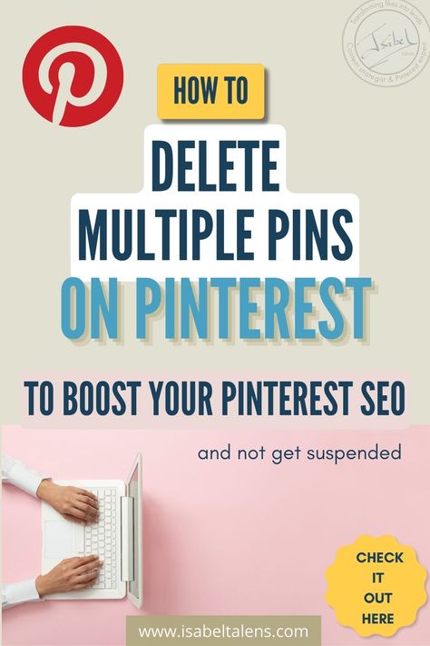 Do you need to delete pins on Pinterest and want to know how to do it the right way? That’s the perfect question. Learning how to delete a pinterest pin is essential as it can boost your Pinterest SEO at the same time than avoiding being spammy so as not to get your Pinterest account suspended. In this blog you’ll see step-by-step how to delete saved pins on Pinterest, how to delete a board on Pinterest, how to delete saved pins on Pinterest and more. Read all here. #isabeltalens #pinterestseo Pinterest Training, Pinterest Va, Pinterest Board Names, Delete Pin, Pinterest Tutorials, Pinterest Affiliate, Pinterest Guide, Pinterest Help, Pinterest Analytics