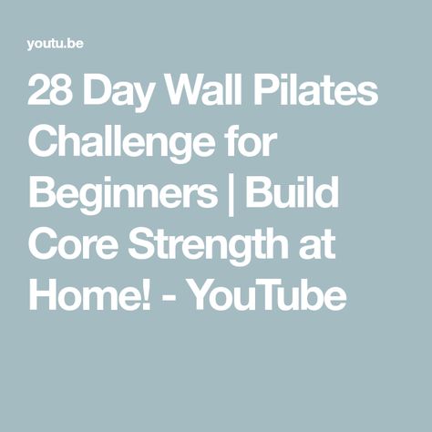 28 Day Wall Pilates Challenge for Beginners | Build Core Strength at Home! - YouTube 30 Day Wall Workout Challenge, 30 Day Wall Pilates Challenge For Beginners, Free Wall Pilates Challenge 30 Day, Wall Pilates For Beginners Free, 28 Day Wall Pilates Workout For Beginners, 28 Day Wall Pilates Workout Free, Pilates 28 Day Challenge, Wall Palaties Workout At Home, 28 Day Walk Pilates Challenge