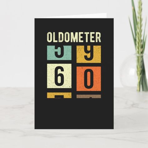 Oldometer 60th Birthday Gift Card | Zazzle.com Homemade 60th Birthday Cards, Birthday Card 60 Years Diy, 60th Birthday Cards For Men Handmade, Diy 60th Birthday Card, 60th Male Birthday Cards, 60th Birthday Cards For Men Funny, Oldometer Birthday Card, Cricut 60th Birthday Card, 60 Cards For 60th Birthday