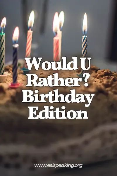 Check out the best "Would You Rather?" questions about birthday. Find out what kind of presents and cakes kids like with these questions! #esl #birthday #birthdaycake #englishlearning #englishspeaking Get To Know You Birthday Questions, Birthday This Or That Questions, Best Would You Rather, Birthday Questions, Funny Would You Rather, Birthday Quiz, Would U Rather, Speaking Games, Would You Rather Game