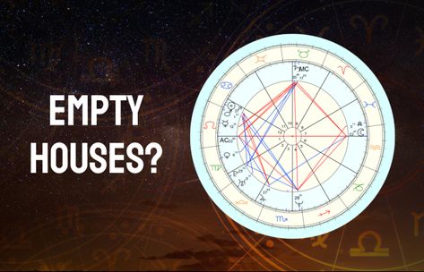 Empty Houses in Astrology: What Does It Mean in Your Birth Chart? - Namoastro Empty Houses Astrology, Astrology Houses Explained, Houses In Astrology, Astrology Houses, Chart House, Astrology Numerology, Life Routines, Star Chart, Vedic Astrology