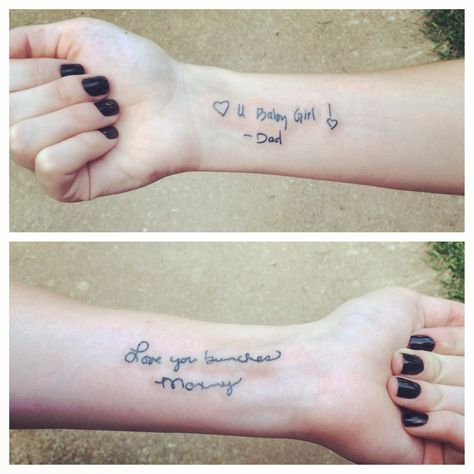 Parents handwriting from cards tattooed on my wrist! Done by David Capella at Honor & Glory Tattoo in Inman, SC. I Love You Tattoo Handwriting Parents, Parent Handwriting Tattoo Ideas, Tattoo Handwriting Parents, Memorial Tattoos Mom Signature, Handwriting Tattoo Wrist, Parent Tattoos Honoring, Tattoos To Get For Your Parents, Parent Handwriting Tattoo, Parents Signature Tattoo Ideas