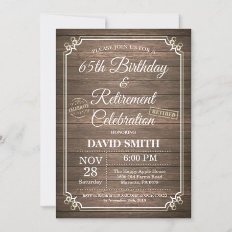 Rustic 65th Birthday and Retirement Party Invitation Retirement Party Invitation, Retirement Party Gifts, Retirement Invitations, Retirement Party Invitations, 60th Birthday Invitations, Mens Birthday Party, Apple Home, Country Vintage, Retro Birthday