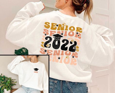 Senior Crewneck Ideas, Basketball Senior Night Gifts, Senior Class Shirts, Vintage Graduation, Grad Shirts, School Shirt Designs, Small Birthday Gifts, Senior 2022, Senior Night Gifts