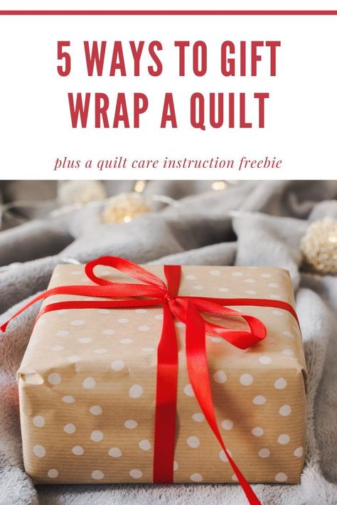 Check out these 5 unique ways to gift wrap a quilt. Wrapping a quilt doesn't need to be difficult. This post will teach you how to fold a quilt so you can easily wrap it. It also includes a free quilt care instruction printable that you can include with your gifted quilt! Quilt Packaging Ideas, Wrap A Blanket, Gift Wrap Blanket Ideas, Wrap A Blanket As A Gift, Wrapping A Quilt As A Gift, Wrapping A Blanket As A Gift, Wrapping Blankets As Gifts, How To Fold A Quilt, Gifting A Quilt