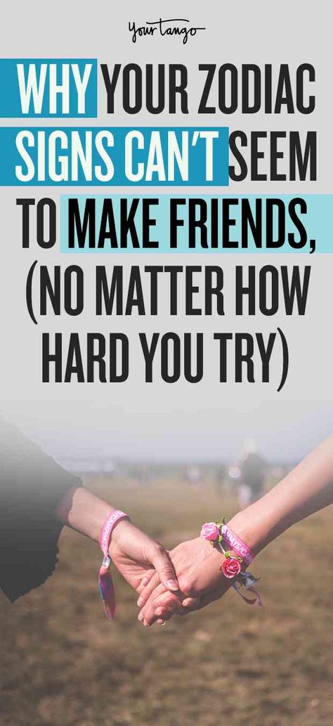 Some people have difficulty making lasting friendships and no matter what they do, they can't seem to make friends, no matter how hard they try or love the other person. Your zodiac sign and horoscope can reveal why you have friendship problems and what to do to make friends that last, using astrology. #friend #friendship #loyal #zodiac #zodiacsigns #horoscope #astrology What To Do If You Have No Friends, Zodiac Friendships, Friendship Problems, Having No Friends, Friend Friendship, Zodiac Signs Astrology, Make Friends, No Matter How, Making Friends