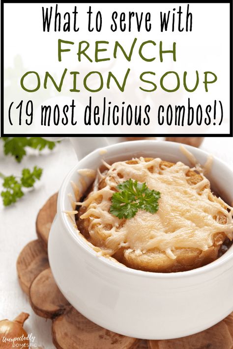 What to serve with french onion soup! These breads, proteins, and side dishes go with french onion soup best, to help you plan your next dinner party menu or cozy, delicious meal! Leftover French Onion Soup Recipes, Single Serve French Onion Soup, What To Eat With French Onion Soup, What Goes With French Onion Soup, French Onion Soup Pairing, French Onion Soup Sides, What To Serve With French Onion Soup, French Onion Soup And Sandwich, French Onion Soup Sandwich