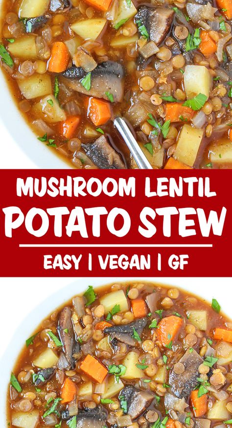 Portobello Mushroom & Potato Stew with Lentils Vegan Beef Stew, Mushroom Potato Soup, Lentil Potato Soup, Mushroom Potato, Vegan Lentil Recipes, Garden Grazer, Portobello Mushroom Recipes, Potato Stew, Mushroom Stew