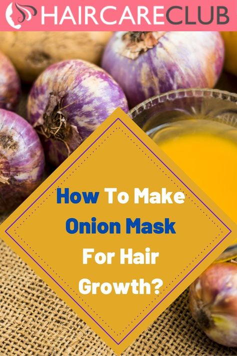 Hair Growth Mask Diy Recipes, Onion Hair Mask, Hair Mask At Home, Juice For Hair, Mask For Hair Growth, Hair Growth Mask Diy, Onion Juice For Hair, Mask For Hair, Coconut Oil Hair Growth