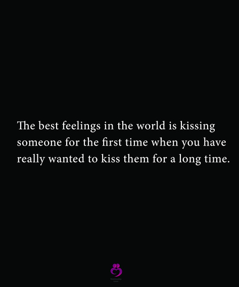 The best feelings in the world is kissing someone for the first time when you have really wanted to kiss them for a long time. #relationshipquotes #womenquotes First Time Quotes, Kissing You Quotes, Wounds Quotes, First Time Kiss, Photography Showcase, Best Feelings In The World, Kiss Me Goodbye, When You Kiss Me, First Kiss Quotes