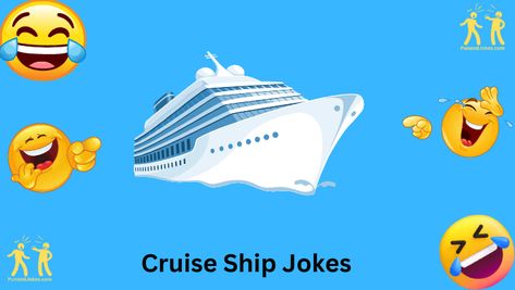 Embarking on a cruise is a fantastic way to enjoy the open waters, luxurious amenities, and exciting destinations. But what’s a cruise without some hearty laughter? We’ve compiled a list of over 108+ side-splitting cruise ship jokes that’ll keep you chuckling from bow to stern. From shipboard humor to ocean-themed puns, these jokes are bound to make your cruise experience even more unforgettable. So, pack your sense of humor, and let’s set sail on a laughter-filled journey! Open Water, Set Sail, Cruise Ship, Sense Of Humor, Puns, Sailing, Sense, Make Your, Humor