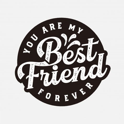 Best friend forever label | Premium Vector #Freepik #vector #vintage #label #abstract #retro Best Friend Logo Design, You Are My Best Friend, Best Friend Images Friendship, Friends Images Friendship, Friendship Logo Design, Forever Logo Design, Friends Forever Logo, Best Friend Logo, Friendship Logo