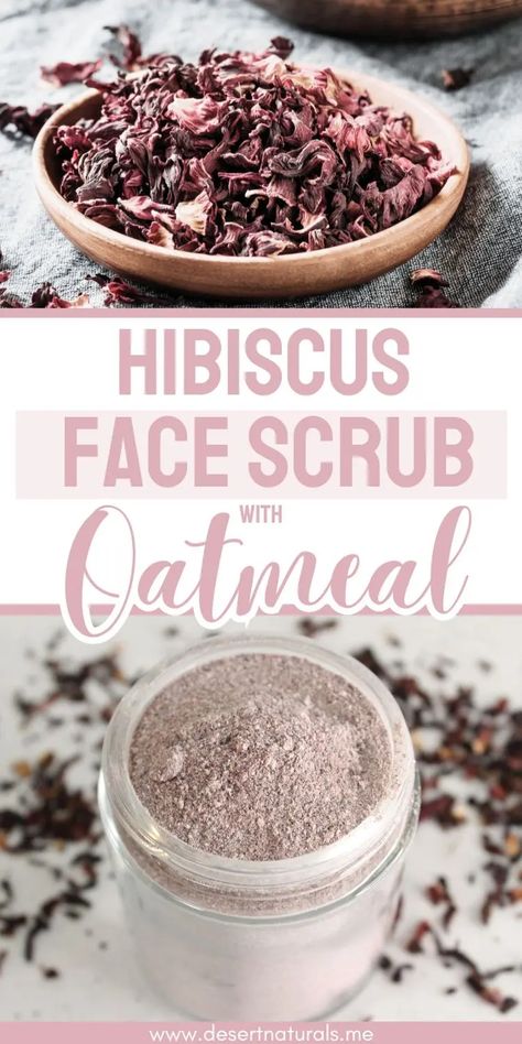 jar of homemade hibiscus face scrub with oatmeal and a bowl of dried hibiscus flowers Natural Face Scrub For Acne, Exfoliating Face Scrub Diy Recipes, Hibiscus And Honey Firming Cream Diy, Diy Face Scrub For Sensitive Skin, Facial Scrubs Diy Exfoliating, Exfoliating Face Scrub Diy, Diy Exfoliating Face Scrub, Diy Facial Scrub, Oatmeal Face Scrub