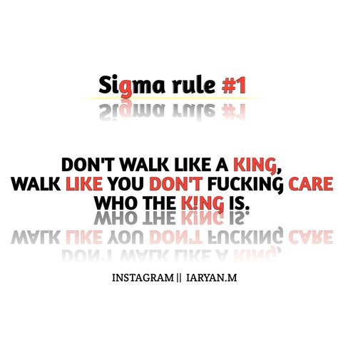 Sigma Rule No 1, Sigma Motivation Quotes, Sigma Female Quotes, Sigma Rule Quotes, Sigma Empath, Sigma Motivation, Sigma Woman, Sigma Quotes, Male Quotes