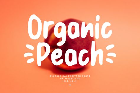 Organic Peach Font | Prioritype | FontSpace Branding Merchandise, Blur Effect, Photo Texture, Affinity Designer, Creative Fonts, Beautiful Fonts, Handwritten Fonts, Handwritten Font, Font Design