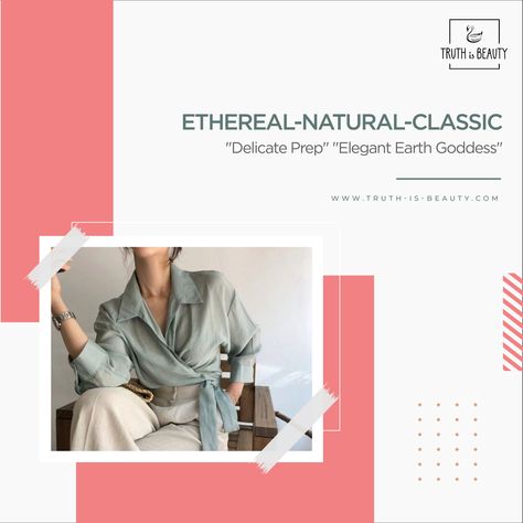 The Ethereal-Natural-Classic woman's best look combines comfort and elegance with an otherworldly air. 😍 Click 👇 https://www.truth-is-beauty.com/9893-9792-9794-ethereal-natural-classic.html . . . #truthisbeauty #fasionblogger #fashionista #stylingtips #coloranalysis #personalstylist #personalcoloranalysis #fashionblog #style Ethereal Natural Classic, Ethereal Classic, Classic Kibbe, Classic Essence, Kibbe Types, Natural Kibbe, Cottagecore Dark, Classic Capsule Wardrobe, Summer Goth