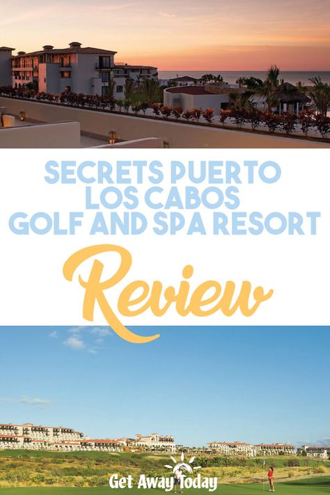 Secrets Puerto Los Cabos Golf & Spa Resort Review || Get Away Today #adultsonlyvacation #mexicovacation #mexico #secretspuertoloscabos #loscabos Secrets Los Cabos Mexico, Secrets Puerto Los Cabos, Cabo Resorts, Happy Vacation, Cabo Mexico, Secrets Resorts, Best Vacation Spots, Romantic Honeymoon, Mexico Vacation