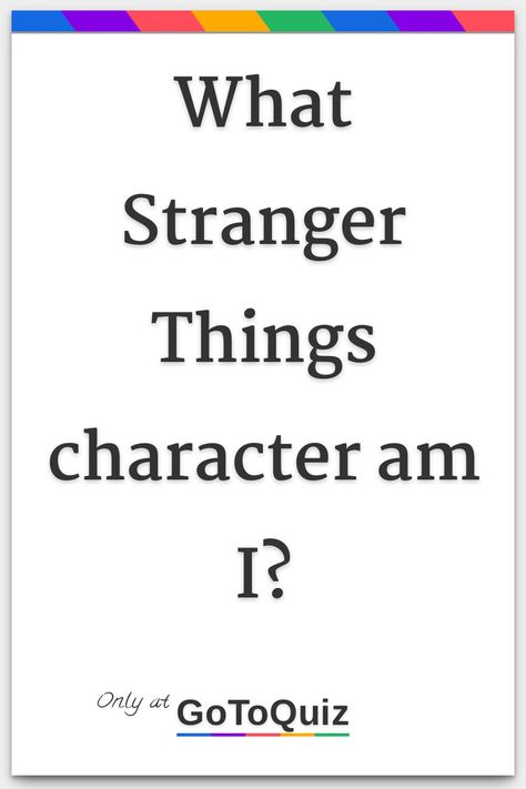 "What Stranger Things character am I?" My result: You are Eleven! Stranger Things Journal Ideas, What Stranger Things Character Are You, What Character Am I, Lucas From Stranger Things, Stranger Things Wallpaper Iphone, Stranger Things Aesthetic Wallpaper, Stranger Things Quotes, Stranger Things Quiz, Simpson Wallpaper Iphone