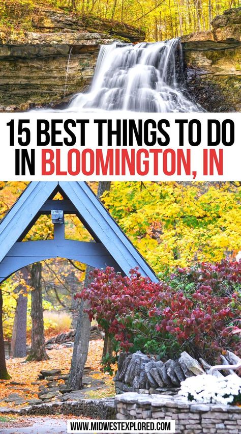 15 Best Things To Do In Bloomington, IN Bean Blossom Indiana, Fun Things To Do In Indiana, Places To Visit In Indiana, Bloomington Indiana Things To Do In, Day Trips In Indiana, Indiana Travel Places To Visit, What To Do In Indiana, Things To Do In Bloomington Indiana, Indiana Things To Do