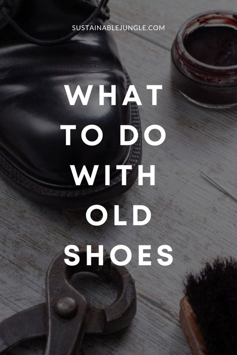 Your tired dress shoes or broken-down running shoes could get a second life, even if they’re no longer wearable. So what’s the responsible answer to the age-old problem of what to do with old shoes? Well, there isn’t a sole solution, but if you tighten your laces we’ll run you through all the options including recycling old shoes, upcycling and reusing. Old Shoes Upcycle, Old Shoes Diy, Tired Dress, Upcycle Shoes, Shoe Hacks, Shoe Refashion, Old Bras, Shoe Makeover, Thrift Store Decor