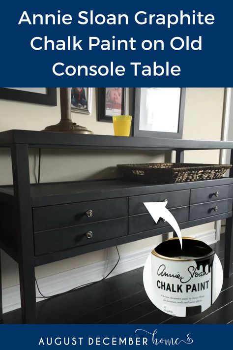 ANNIE SLOAN GRAPHITE CHALK PAINT ON OLD CONSOLE TABLE Graphite Chalk Paint, Painted Hallway, Graphite Paint, Annie Sloan Graphite, Distressed Furniture Diy, Painted Slate, Console Table Hallway, Distressed Furniture, Annie Sloan Chalk Paint