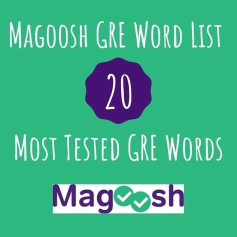 Magoosh GRE Word List – Top 20 Most Tested GRE Words Gre Words List, Gre Vocabulary Words, Gre Vocabulary List, Gre Test Prep, Gre Vocabulary, Gre Test, Gre Score, Gre Prep, Vocabulary Builder