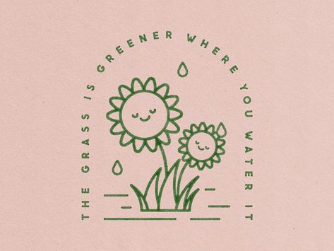 The Grass Is Greener Where You Water It by Tyler Elise Blinderman The Grass Is Greener, Grass Is Greener, Learning Design, Art Collage Wall, The Grass, Be Kind To Yourself, 로고 디자인, Some Words, Up Girl