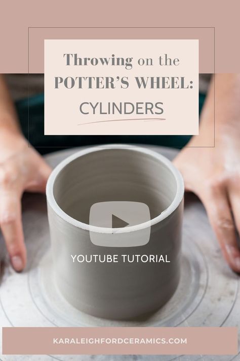 A close up image of an unfired clay cylinder on a potters wheel. Text overlay reads "Throwing on the potters wheel - cylinders" Pottery Throwing, Pottery Form, Wheel Throwing, Diy Pottery, Pottery Wheel, Potters Wheel, Youtube Tutorials, Pottery Ideas, The Foundation