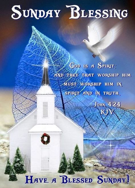 God Is A Spirit - Sunday Blessing god spirit sunday sunday quotes sunday blessing sunday greetings sunday picture quotes Happy Sunday Pictures, Sunday Bible Verse, Blessed Sunday Quotes, Blessed Sunday Morning, Quotes Sunday, Sunday Prayer, Weekend Greetings, Sunday Morning Quotes, Sunday Greetings