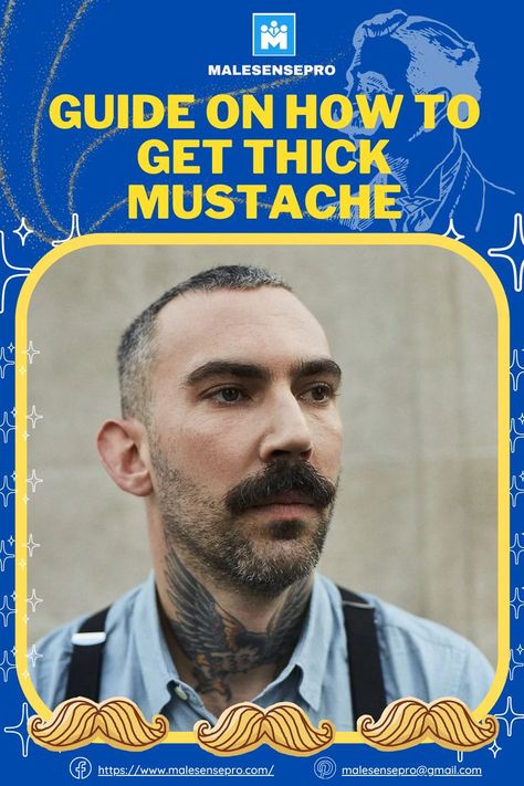 How To Grow Mustache, Thick Mustaches, Mustache Grooming, Get Thick, Growing A Mustache, Cool Mustaches, Facial Hair Growth, Best Beard Oil, Patchy Beard