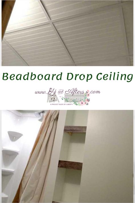 We put a drop ceiling in our basement bathroom and used beadboard panels cut into 24 inch squares for the tiles. Beadboard Drop Ceiling, Drop Ceiling Alternatives, Basement Bathroom Ceiling Ideas, Diy Drop Ceiling, Drop Ceiling Makeover, Drop Ceiling Basement, Drop Ceiling Panels, Ceiling Tiles Basement, Basement Ceiling Options