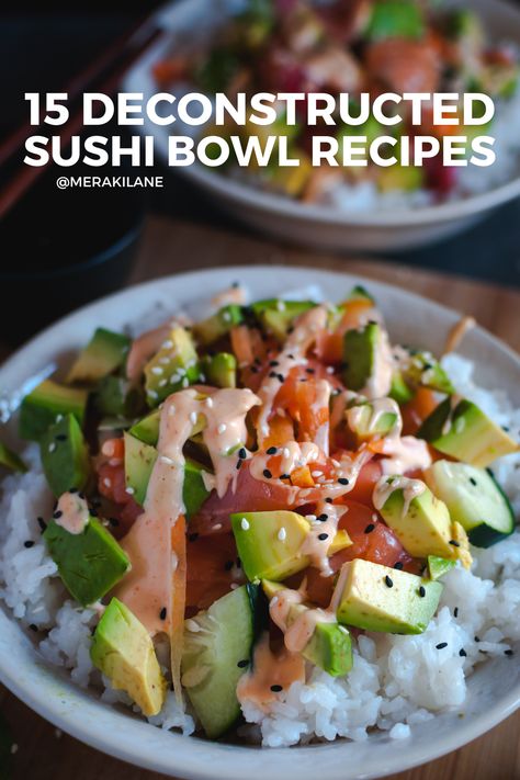 15 Simple and Delicious Deconstructed Sushi Bowl Recipes Lazy Sushi Bowl, Easy Sushi Bowl Recipes, Crab Sushi Bowls, Sushi Bowl Recipes, Sushi In A Bowl, Deconstructed Sushi Bowl, Shrimp Sushi Bowl, Deconstructed Sushi, Low Carb Sushi