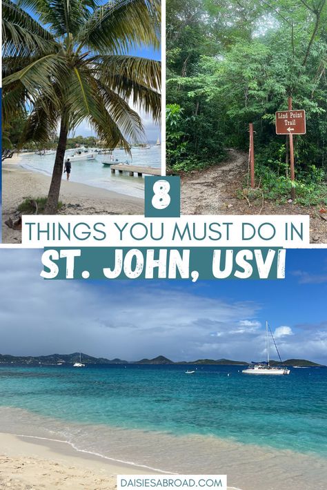 8 BEST THINGS TO DO IN ST. JOHN, USVI Cheapest Countries To Travel, Aesthetic Budget, Places To Go With Friends, Cheap Countries To Travel, St John Virgin Islands, Virgin Islands National Park, St Thomas Virgin Islands, Countries To Travel, Puerto Rico Travel