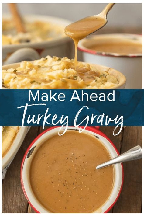 Make Ahead Turkey Gravy Recipe, Turkey Gravy Without Drippings, Make Ahead Turkey, Thanksgiving Gravy Recipes, Gravy Without Drippings, Make Ahead Gravy, Turkey Gravy Recipe Easy, Make Ahead Turkey Gravy, Best Turkey Gravy